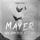 Mayer - NON-Comerce Attack #6 (March 2020) (Live Mix)
