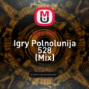 Vlad-Reh - Igry Polnolunija 528 ()