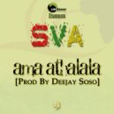 Sva & Deejay Soso - Ama Athalala (feat. Deejay Soso) (Original Mix)