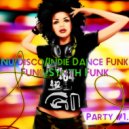 GI - Nu Disco/Funk/Synth Funk Party #1. (Mix\'2020 Vol.60)