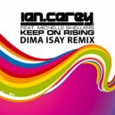 Ian Carey Feat. Michelle Shellers - Keep On Rising