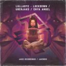 Lockdown & Uberjak\'d & Enya Angel - Lullabye (Original Mix)