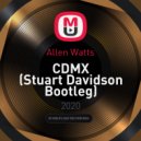 Allen Watts - CDMX (Stuart Davidson Bootleg)