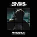 Dirty Jacker - Hard Contact