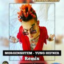 Morgenshtern - Yung Hefner