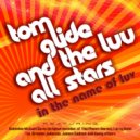 Tom Glide & Orlando Johnson - In The Name Of Luv (feat. Orlando Johnson)