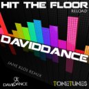 Daviddance - Hit The Floor Reload (Jane Klos Remix)