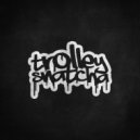 Trolley Snatcha - Punani