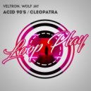 Veltron & Wolf Jay - Cleopatra (Original Mix)