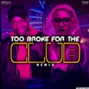 Aubreyszn & Petrah & Killer Tee RSA - Too Broke For The Club (feat. Petrah) (Remix)