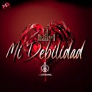 Lil Jhamzell - Mi Debilidad