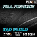 Full Funktion  - São Paulo (Filthy Rich Remix)