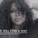 House Temptations feat. Ms. Monet - Love Will Find A Way