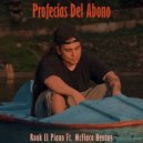 Ronk El Piano & McFlaco Hentay - Profecías del Abono (feat. McFlaco Hentay) ()