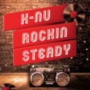 K-Nu - Steady Rockin (Original Mix)