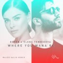R3HAB & Elena Temnikova - Where You Wanna Be