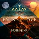 Aazav - Eyes of Love (Drumspyder Remix)