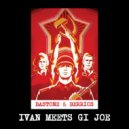 Bastone & Berrios - Putin Meets Gi Joe (Bastone & Berrios Comrade Mix)