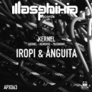 Iropi, Ånguita - Kernel (Original Mix)