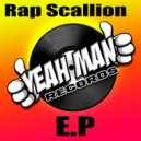 Rap Scallion - Your House Or Mine