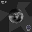Him & I - Titan (Radio Edit)