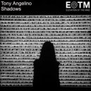 Tony Angelino - Never Stop (Original Mix)