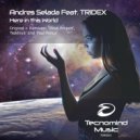 Andres Selada Feat. TRIDEX - Here In This World (Radio Edit)
