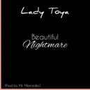 Lady Toya - Beautiful Nightmare (Original Mix)