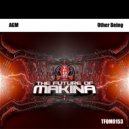 AGM - Other Being (Original Mix)