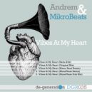 Andrem, MikroBeats - Vibes At My Heart (Monophaze Remix - Dub Mix)