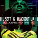J Sett, Blackout JA - Bloodshed In Di Ghetto (Radio Instrumental Mix)