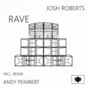 Josh Roberts - Rave II