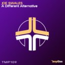 Joe Swales - A Different Alternative (Original Mix)