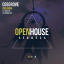 Cosgrove - Dreamin (Original Mix)