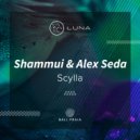 Shammui & Alex Seda - Scylla (Original Mix)