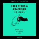 Luca Secco & Craftkind - So Cool