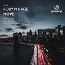 Roby M Rage - Move (Wesley Martins Remix)