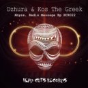 Dzhura & Kos The Greek - Radio Message (Original Mix)