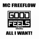 MC Freeflow - All I Want! (Instrumental)