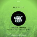 Don Sizzle - Emerald Embrace (Original Mix)