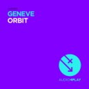 Geneve - Orbit (Houseverstand feat. Vape Remix)