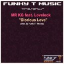MR KG feat. Lovelock - Glorious Love (DJ Funky T\'s Deep Glory Instrumental Mix)