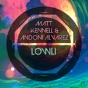 Matt Kennell & Andoni Alvarez - Lowli (Original Mix)