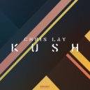 Chris Lay - Kush (Original Mix)
