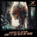 Reanther feat. Arlekina - Don\'t Fuck With My Mind (Original Mix)