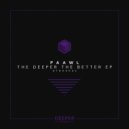 paawl - Deeper & Deeper (Original Mix)