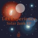 Lux Experience - What U Want