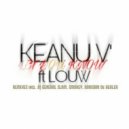 Keanu V Feat. Louw - Let You Know (DJ Smokey Official Remix)