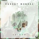 Dabeat Mendez - Kalmao (Original Mix)