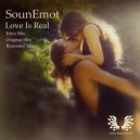 SounEmot - Love Is Real (Remaster Mix)